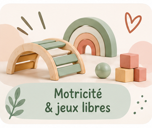 Motricité & jeux libres